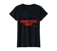 Straight Outta Trinity T-Shirt, Women, Black, Small