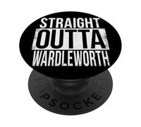 STRAIGHT OUTTA WARDLEWORTH PopSockets Adhesive PopGrip
