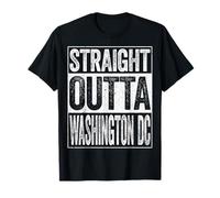 Straight Outta Washington DC T-Shirt District of Columbia T-Shirt