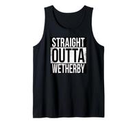 STRAIGHT OUTTA WETHERBY Tank Top