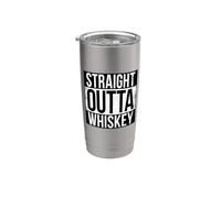 Straight Outta Whiskey Stainless Steel Insulated Tumbler