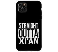 STRAIGHT OUTTA XI'AN Case for iPhone 11 Pro Max