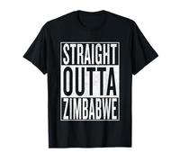 Straight Outta Zimbabwe Great Travel Outfit & Gift Idea T-Shirt