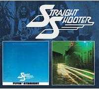 Straight Shooter - Flyin' Straight/Rough 'n Tough