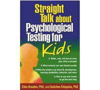 Straight Talk about Psychological Testing for Kids