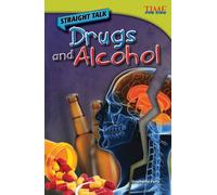 Straight Talk: Drugs and Alcohol