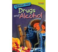 Straight Talk: Drugs and Alcohol (TIME FOR KIDS®: Informational Text)