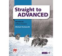 Straight to Advanced Workbook Without An (Straight to Series)