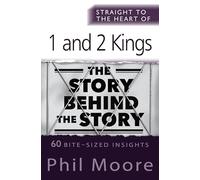 Straight to the Heart of 1 and 2 Kings (The Straight to the Heart Series)