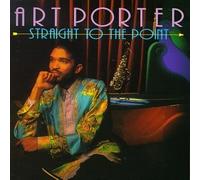 Straight to the Point by Art Porter (1993-06-22)