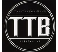 Straight Up by Taz Taylor (2009-08-10)