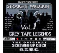Straight Wreckin', Vol. 1 - Grey Tape Legends by Screwed Up Click