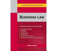 Straightforward Guide to Business Law 2023, A: Revised Edition 2023