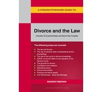 Straightforward Guide to Divorce and the Law, A: Revised Edition 2022