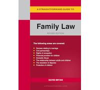 Straightforward Guide to Family Law, A: Revised Edition - 2025