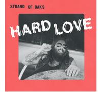 STRAND OF OAKS - HARD LOVE VINYL LP (NEW)