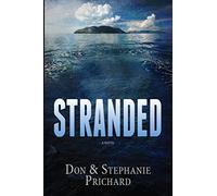 Stranded: A Novel: 1 (Stranded the Trilogy)