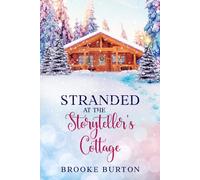 Stranded at The Storyteller's Cottage