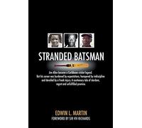 Stranded Batsman: The story of Caribbean Cricket Legend Jim Allen