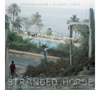 Stranded Horse - Transmission / A Faint Light [7" VINYL]