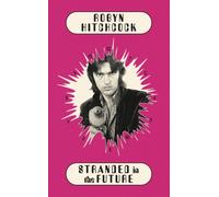 Stranded In The Future