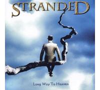 Stranded - Long Way to Heaven