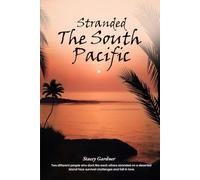 Stranded: The South Pacific: Two different people who dont like each others stranded on a deserted island face survival challenges and fall in love.