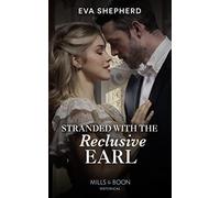 Stranded With The Reclusive Earl: Book 2 (Young Victorian Ladies)