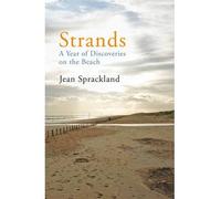 [(Strands: A Year of Discoveries on the Beach )] [Author: Jean Sprackland] [Jul-2013]