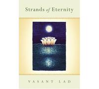 Strands of Eternity: A Compilation of Mystical Poetry & Discourses