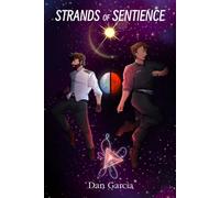 Strands of Sentience (Dream of Space)