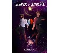 Strands of Sentience (Dream of Space)