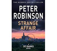 Strange Affair: The 15th novel in the number one bestselling Inspector Alan Banks crime series (The Inspector Banks series, 15)