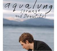 Strange and Beautiful by Aqualung