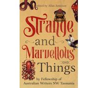 Strange and Marvellous Things