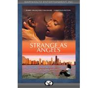 Strange As Angels