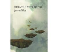 Strange Attractor Journal Five