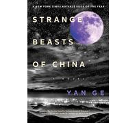 Strange Beasts of China - Paperback / softback NEW Ge, Yan 15/03/2022