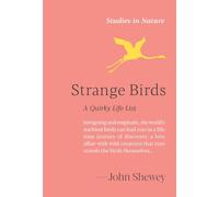 Strange Birds: A Quirky Life List