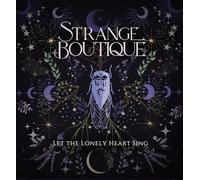 Strange Boutique - Let the Lonely Heart Sing [VINYL]