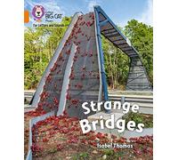 Strange Bridges: Band 06/Orange (Collins Big Cat Phonics for Letters and Sounds)