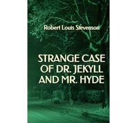 Strange Case of Dr. Jekyll and Mr. Hyde