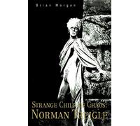 Strange Child of Chaos: Norman Treigle