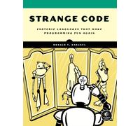 Strange Code by Ronald T. Kneusel (Paperback Book)