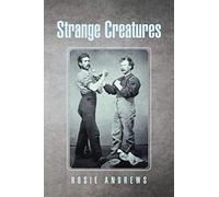 Strange Creatures