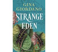 Strange Eden: 1 (The Strange Eden Series)
