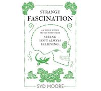 Strange Fascination : An Essex Witch Museum Mystery