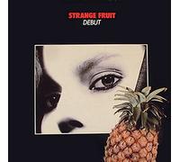 Strange Fruit (8) - Debut