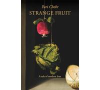Strange Fruit: A tale of modern Iran