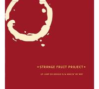 Strange Fruit Project - Up Jump [VINYL]